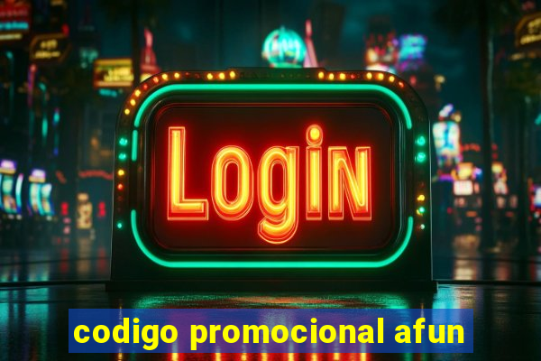 codigo promocional afun